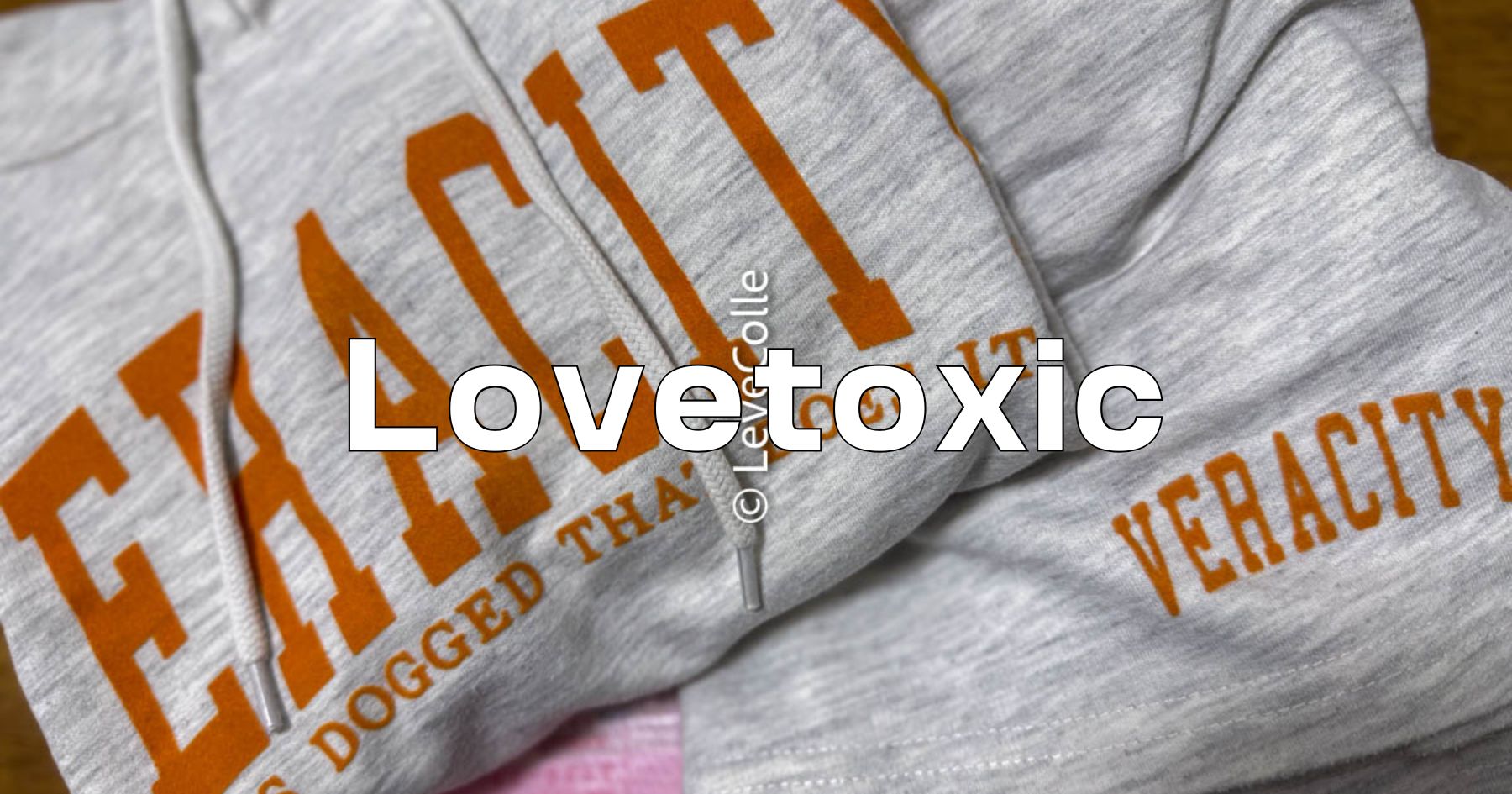lovetoxic